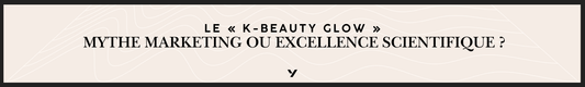 K beuty glow et glass skin 